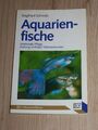 Aquarienfische  - Aquarien - Aquaristik