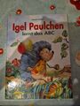 IGEL PAULCHEN lernt das ABC ~ von Annette Weber, Hardcover, sehr gut
