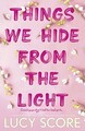 Dinge, die wir vor dem Licht verstecken: Die unvergessliche Fortsetzung des globalen Bestsellers Th