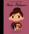 Maria Isabel Sanchez Vegara Little People, Big Dreams: Maria Montessori