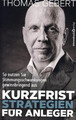 Kurzfriststrategien für Anleger | Thomas Gebert | Buch | 272 S. | Deutsch | 2019