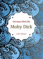 Herman Melville: Moby Dick oder Der weiße Wal. Neuausgabe der Übersetzung von...