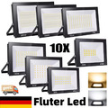 LED Fluter Außen Strahler Scheinwerfer 10W 20W 30W 50W 70W 100W 150W 200W 300W