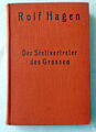 Rolf Hagen Der Stellvertreter des Großen Eden Verlag  1934