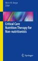 Critical Care Nutrition Therapy for Non-nutritionists  3873