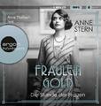 Stern  Anne. Fräulein Gold. Die Stunde der Frauen. Audio-CD