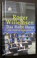 Roger Willemsen — Das Hohe Haus — Ein Jahr im Parlament – Gebunden