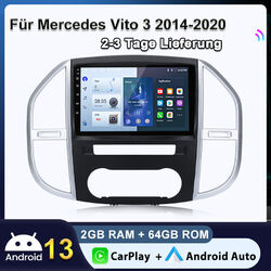 Autoradio Für Mercedes Vito 3 2014-2020 Carplay Android 13 GPS NAVI DAB+ 2+64G