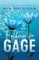 Falling for Gage von Mia Sheridan Taschenbuch