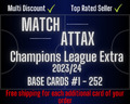 Topps Match Attax Champions League 23/24 Extra - Base Cards #1-252 zum aussuchen