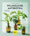 Pflanzliche Antibiotika | Buch | 9783833875939