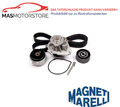 ZAHNRIEMEN-SATZ KIT SET + WASSERPUMPE MAGNETI MARELLI 132011160016 P NEU