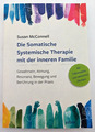 Die Somatische Systemische Therapie mit der inneren Familie, S. McConnell, Arbor