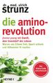 Die Amino-Revolution | Buch | 9783453218116