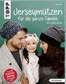 Ilka Meis | Jerseymützen für die ganze Familie (kreativ.kompakt.) | Taschenbuch