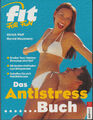 Ulrich Wolf - Bernd Neumann: Das Antistressbuch. Fit for Fun