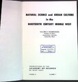 Natural Science and Urban Culture in the Nineteenth Century Middle West; Hendric