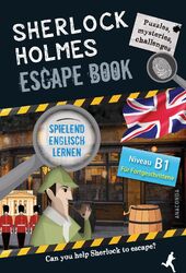 Sherlock Holmes Escape Book. Spielend Englisch lernen - für Fortgeschrittene Spr