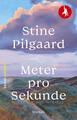 Meter pro Sekunde | Stine Pilgaard | 2023 | deutsch | Meter i sekundet