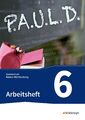 P.A.U.L. D. (Paul 6). Arbeitsheft. Gymnasien in Baden-Württemberg u.a. | Buch