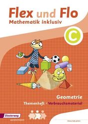 Flex und Flo - Mathematik inklusiv: Geometrie inklusiv C (Flex und Flo - Mathema