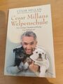 Cesar Millans Welpenschule: Die richtige Hundeerziehung ... | Buch | Zustand gut