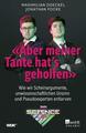 'Aber meiner Tante hat's geholfen' | Maximilian Doeckel, Jonathan Focke | 2024