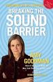 Amy Goodman Breaking The Sound Barrier (Taschenbuch)