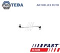 FT20540 STABILISATOR STABI KOPPELSTANGE VORNE FAST FÜR FORD FOCUS III,FOCUS II