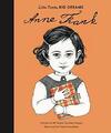 Anne Frank: Little People, Big Dreams: 17 by Sanchez Vegara, Isabel 1786032929