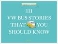 Christian Schlüter | 111 VW Bus Stories That You Should Know | Buch | Englisch