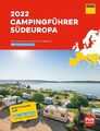 ADAC Campingführer Südeuropa 2022