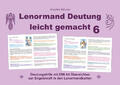 Lenormand Deutung leicht gemacht 6 | Angelina Schulze | deutsch