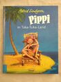 Pippi in Taka-Tuka-Land, Band 3. Lindgren, Astrid: