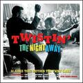 Twistin' The Night Away [Doppel-CD]