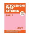 Ottolenghi Test Kitchen - Shelf Love: Simpele recepten voor elke dag, Ottolenghi