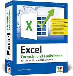 Excel - Formeln und Funktionen Verständliche Anleitungen und Beispiele für schne