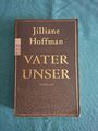 Jilliane Hoffman     Vater unser Taschenbuch (8)