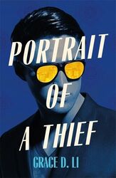 Portrait of a Thief von Grace D. Li