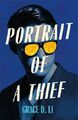 Portrait of a Thief von Grace D. Li