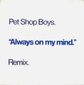 Pet Shop Boys - Always On My Mind (Remix) Maxi (VG+/VG+) '