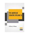 The American Senator (Volume II), Anthony Trollope