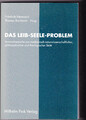 Friedrich Hermanni, Thomas Buchheim / Das Leib-Seele-Problem - Zustand sehr gut