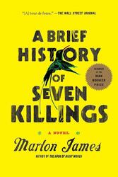 A Brief History of Seven Killings | Marlon James | A Novel | Taschenbuch | XII