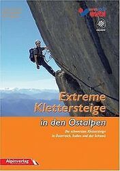 Extreme Klettersteige in den Ostalpen: Die schwersten Kl... | Buch | Zustand gutGeld sparen & nachhaltig shoppen!