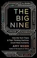 The Big Nine: How the Tech Titans and Their Think... | Buch | Zustand akzeptabel