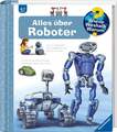 Ravensburger Wieso? Weshalb? Warum? Band 47 - Alles über Roboter