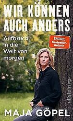 Wir können auch anders: Aufbruch in die Welt von morgen ... | Buch | Zustand gutGeld sparen und nachhaltig shoppen!