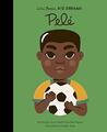 Pele (46) (Little People, BIG DREAMS) by Sanchez Vegara, Maria Isabel 0711245746