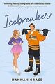 Icebreaker von Grace, Hannah | Buch | Zustand gut